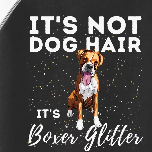 It's Not Dog Hair It's Boxer Glitter German Boxer Dog Owner Toddler Fine Jersey T-Shirt