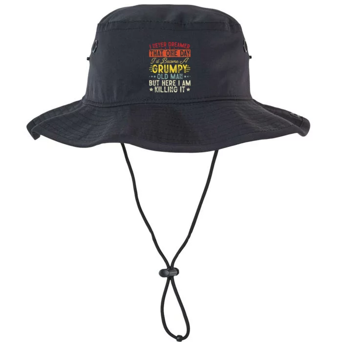 I Never Dreamed That I'd Become A Grumpy Old Man Grandpa Legacy Cool Fit Booney Bucket Hat