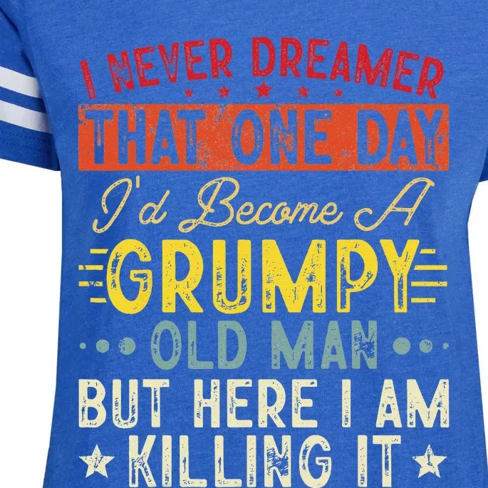 I Never Dreamed That I'd Become A Grumpy Old Man Grandpa Enza Ladies Jersey Football T-Shirt