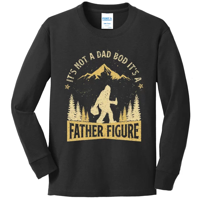 Its Not Dad Bod Its Father Figure Fathers Day Beer Bigfoot Kids Long Sleeve Shirt