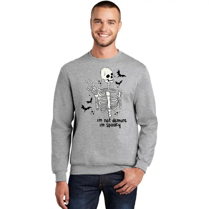 IM Not Demure IM Spooky Tall Sweatshirt