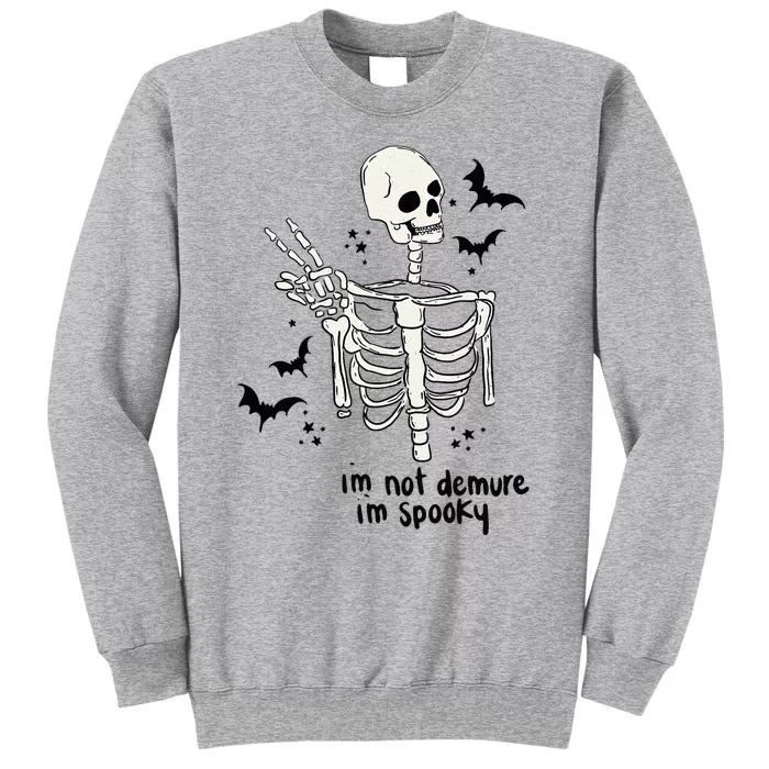 IM Not Demure IM Spooky Tall Sweatshirt