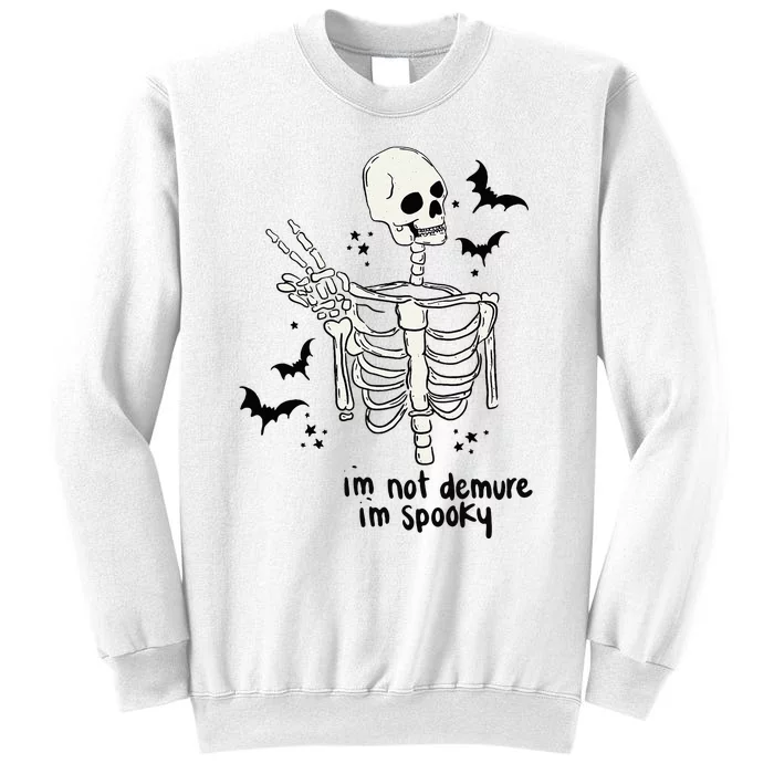 IM Not Demure IM Spooky Sweatshirt