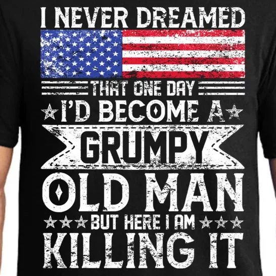 I Never Dreamed I'd Become A Grumpy Old Man Pajama Set