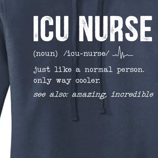 Icu Nurse Definition Hospital Rn Medical Intensive Care Unit Gift Women's Pullover Hoodie