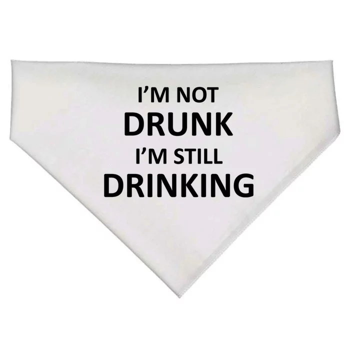 Im Not Drunk I Am Still Ing Funny Pub Crawl Beer Cute Gift USA-Made Doggie Bandana