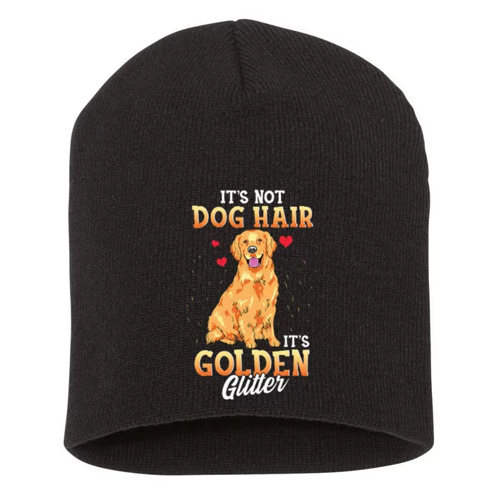 It's Not Dog Hair It's Golden Retriever Glitter Funny Dog Short Acrylic Beanie