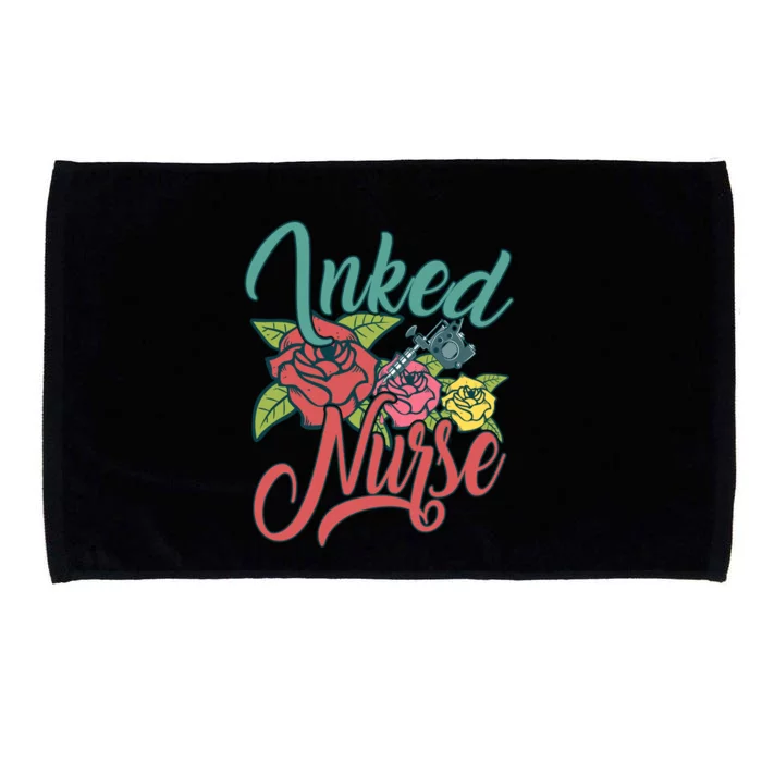 Inked Nurse Design For Tattooed Mom Tattooed Nurse Gift Microfiber Hand Towel