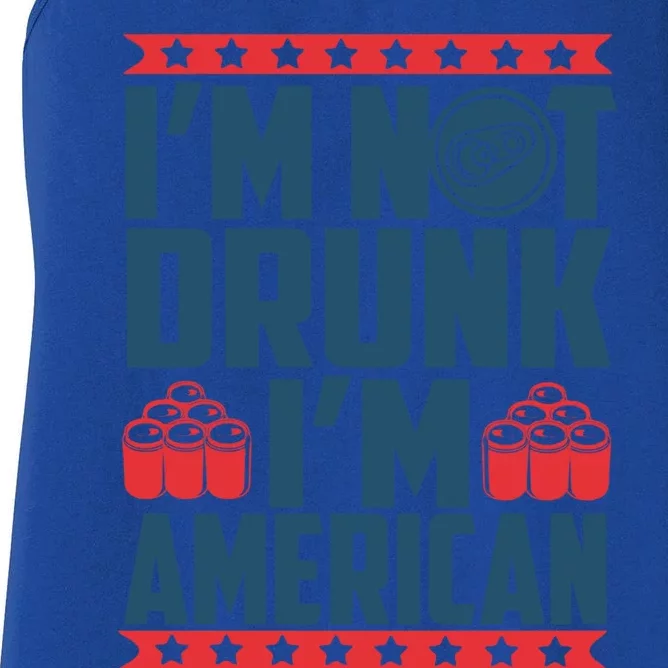 Im Not Drunk Im American Funny Gift Women's Racerback Tank