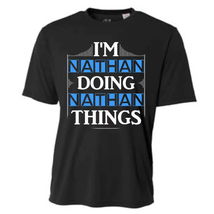 IM Nathan Doing Nathan Things Funny First Name Cooling Performance Crew T-Shirt