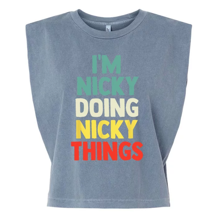 IM Nicky Doing Nicky Things Personalized Name Gift Garment-Dyed Women's Muscle Tee