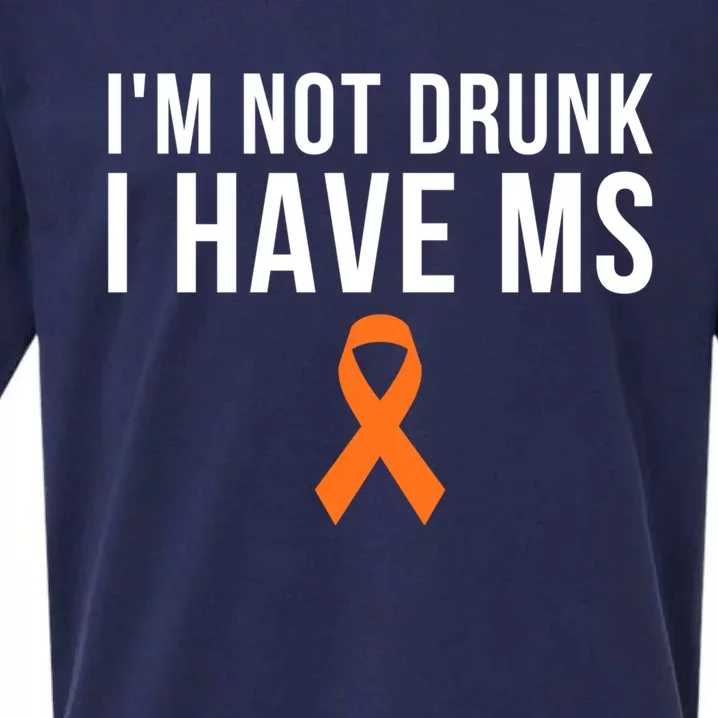 I'm Not Drunk I Have Ms Multiple Sclerosis Awareness Support Gift Sueded Cloud Jersey T-Shirt