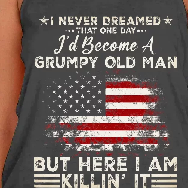 I Never Dreamed That ID Become A Grumpy Old Man Women's Knotted Racerback Tank