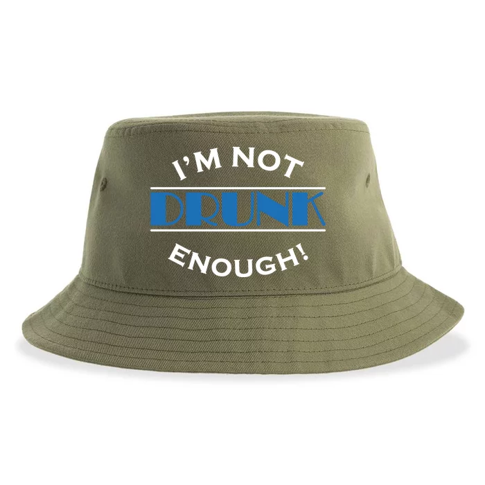 Im Not Drunk Enough Meaningful Gift Sustainable Bucket Hat