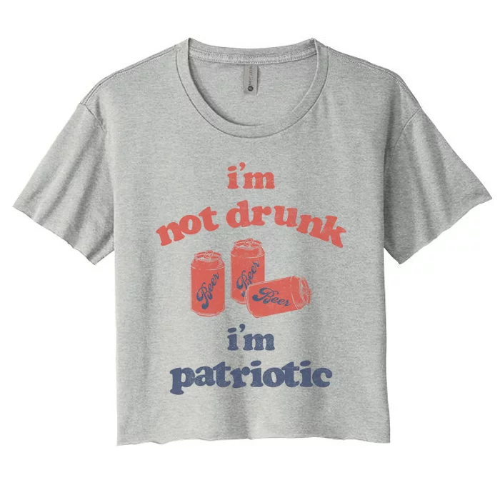 Im Not Drunk Im Patriotic Cans Gift Women's Crop Top Tee