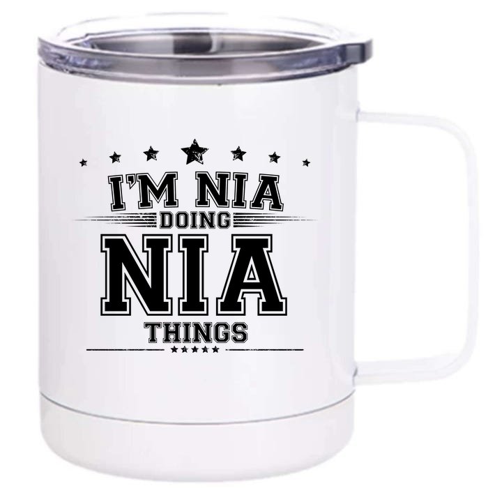 Im Nia Doing Nia Things Front & Back 12oz Stainless Steel Tumbler Cup