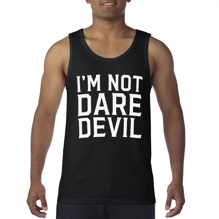 Im Not Daredevil Tank Top