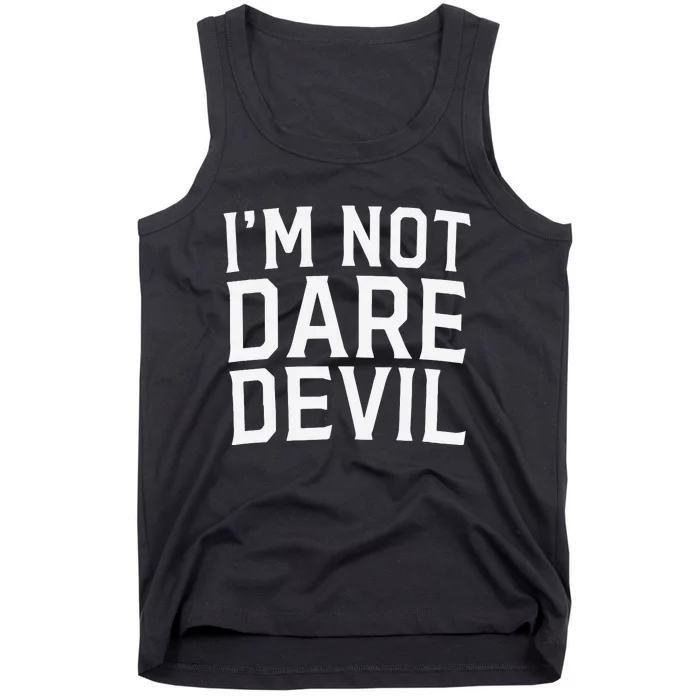 Im Not Daredevil Tank Top