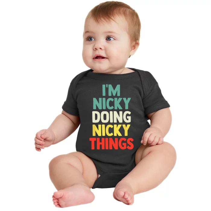 IM Nicky Doing Nicky Things Personalized Name Gift Baby Bodysuit