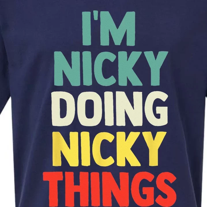 IM Nicky Doing Nicky Things Personalized Name Gift Sueded Cloud Jersey T-Shirt