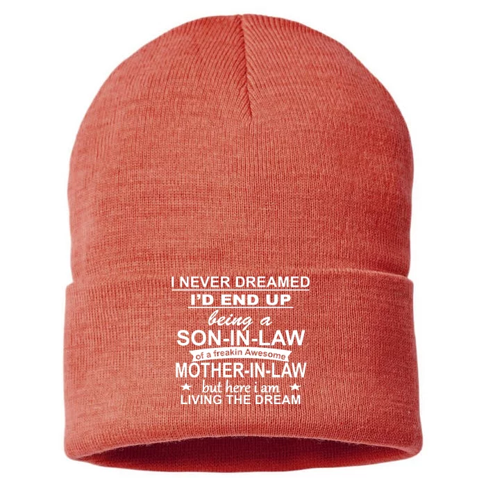 I Never Dreamed ID End Up Being A Son In Law Sustainable Knit Beanie