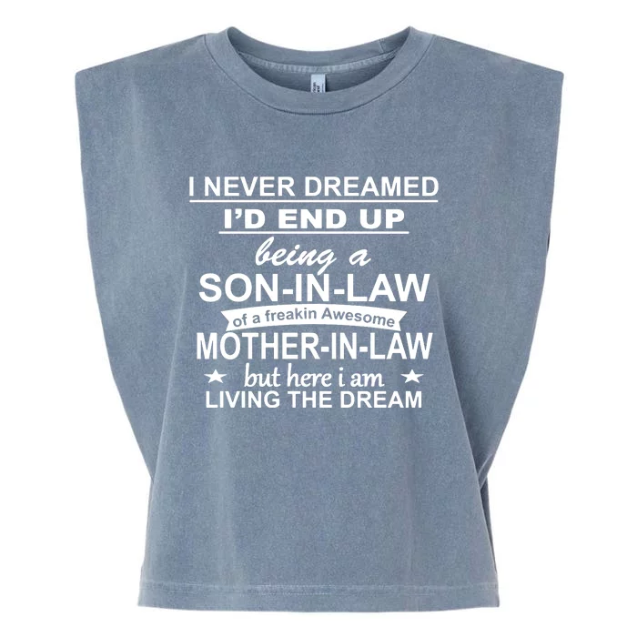 I Never Dreamed ID End Up Being A Son In Law Garment-Dyed Women's Muscle Tee