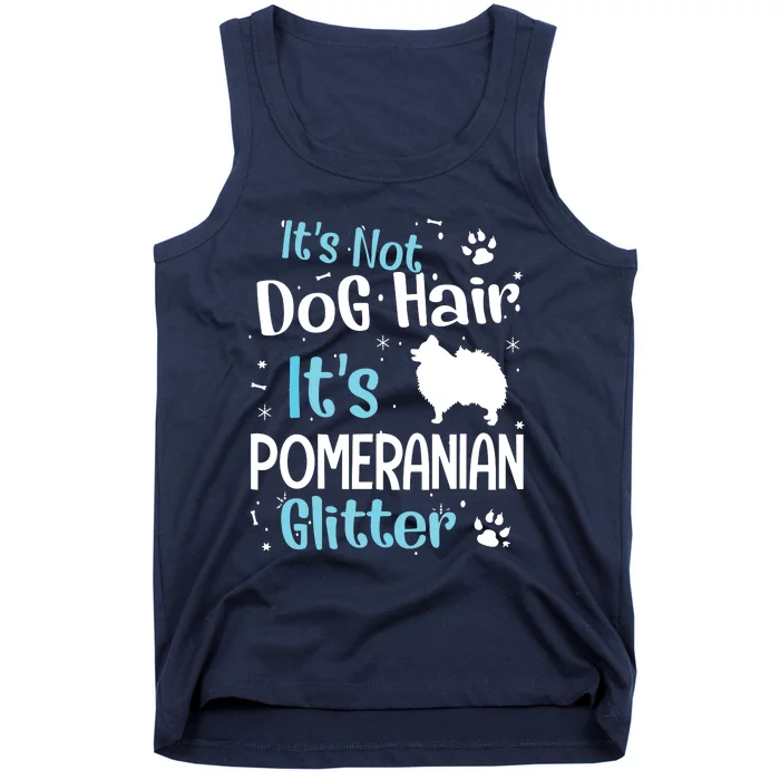 Its Not Dog Hair Its Pomeranian Tank Top