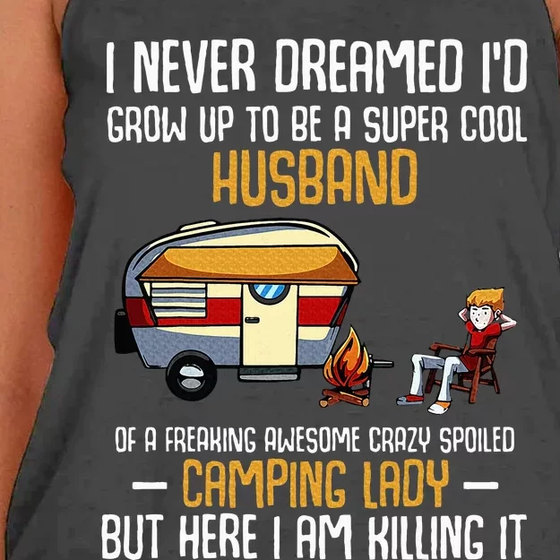 I Never Dreamed ID Grow Up To Be A Super Cool Husband Funny Women's Knotted Racerback Tank