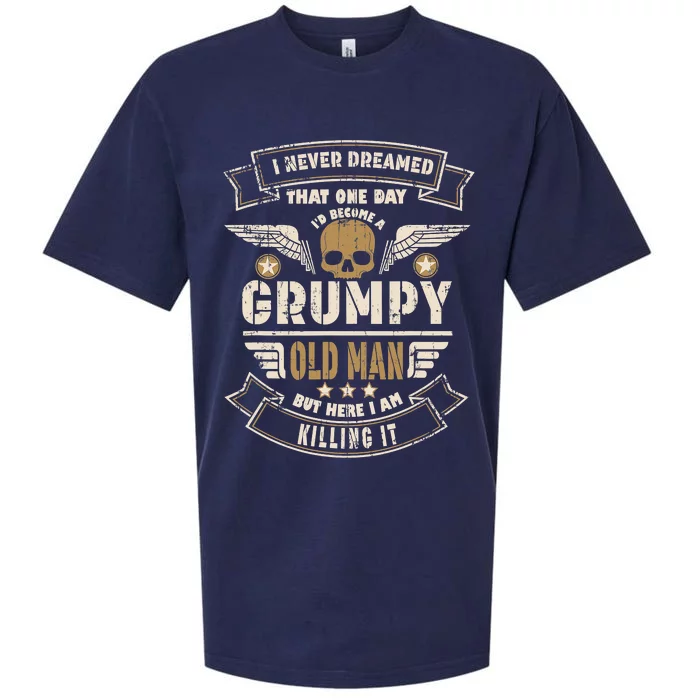 I Never Dreamed I'd Be Old And Grumpy Old Man Killing It Sueded Cloud Jersey T-Shirt