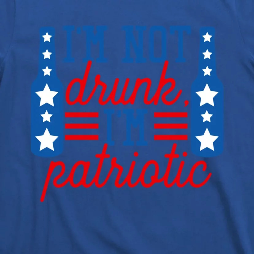 Im Not Drunk Im Patriotic Funny Ing American Flag Gift T-Shirt