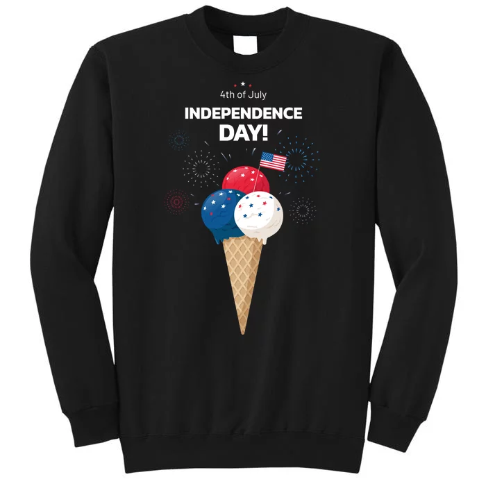 Independence Day Ice Cream Red White And Blue Tall Sweatshirt