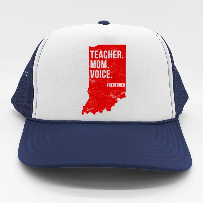 Indiana Teachers Red For Ed Mom Voice Trucker Hat