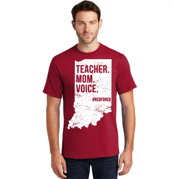 Indiana Teachers Red For Ed Mom Voice Tall T-Shirt