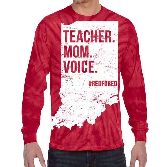 Indiana Teachers Red For Ed Mom Voice Tie-Dye Long Sleeve Shirt