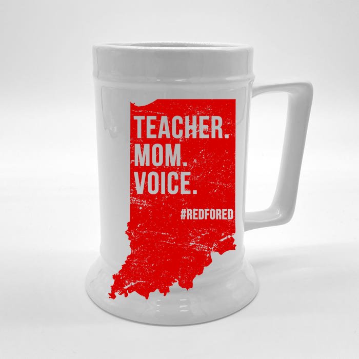 Indiana Teachers Red For Ed Mom Voice Front & Back Beer Stein