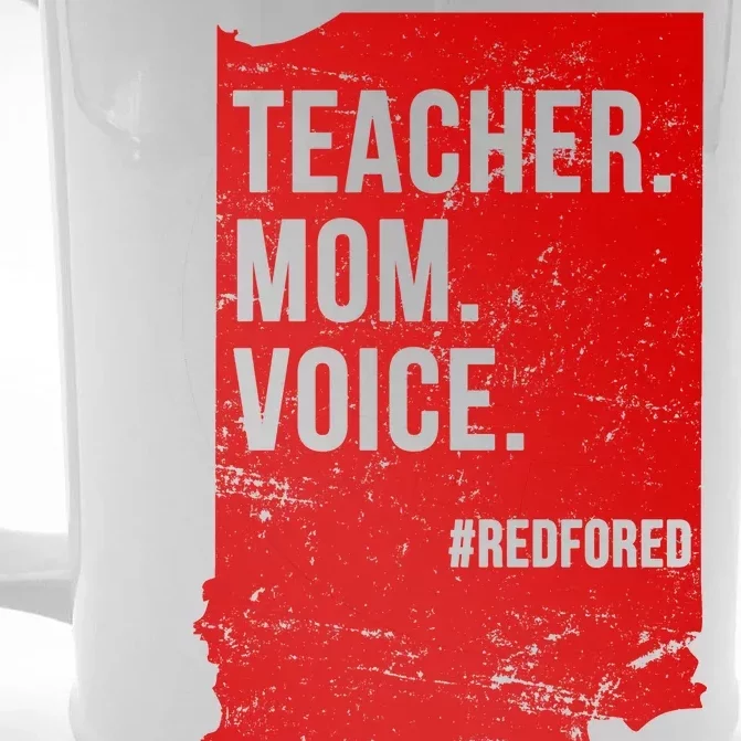 Indiana Teachers Red For Ed Mom Voice Front & Back Beer Stein