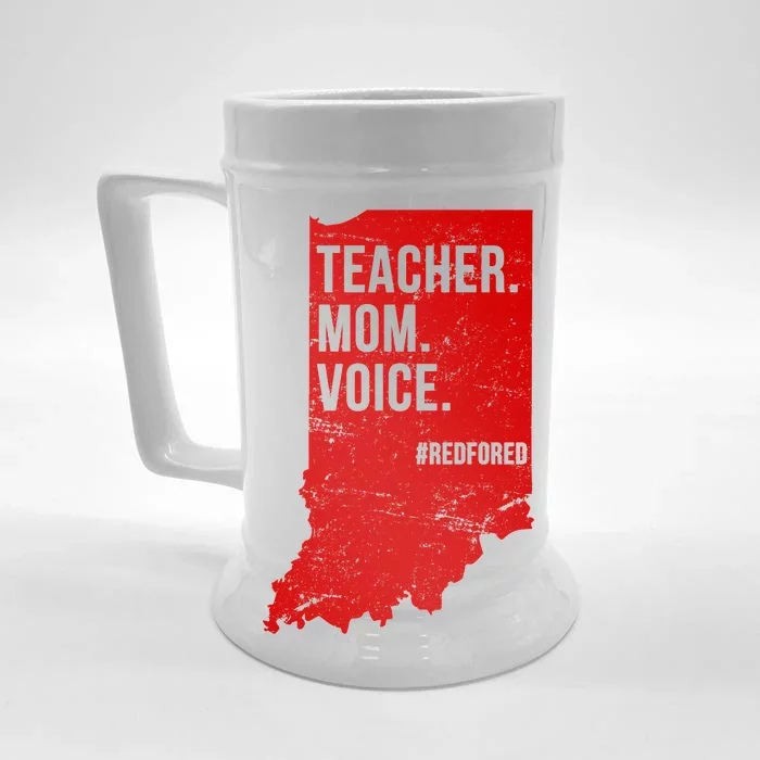 Indiana Teachers Red For Ed Mom Voice Front & Back Beer Stein