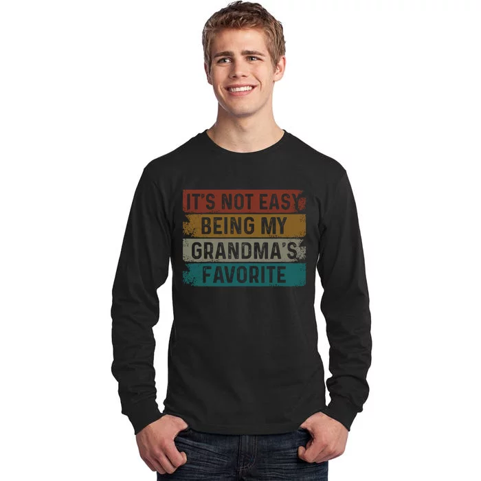 It's Not Easy Being My Grandma's Favorite Retro Tall Long Sleeve T-Shirt