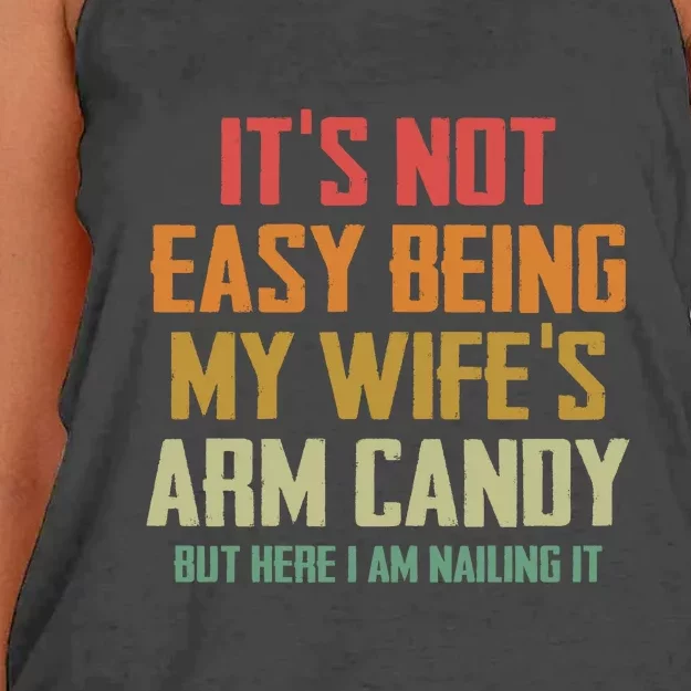 Its Not Easy Being My Wifes Arm Candy Women's Knotted Racerback Tank