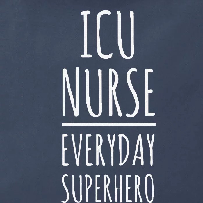 ICU Nurse Everyday Superhero National Nurses Day Zip Tote Bag