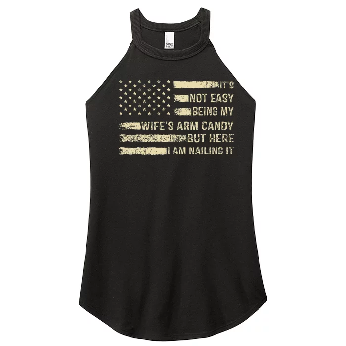 Its Not Easy Being My Wifes Arm Candy Funny Husband Women’s Perfect Tri Rocker Tank