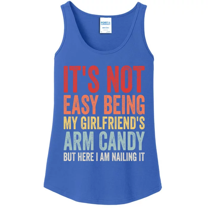 Its Not Easy Being My Girlfriends Arm Candy Retro Ladies Essential Tank