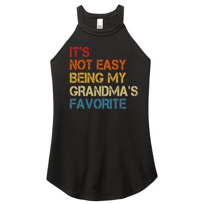 It's Not Easy Being My Grandma's Favorite Retro Women’s Perfect Tri Rocker Tank