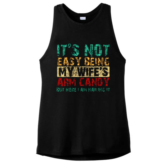 Its Not Easy Being My Wifes Ladies Tri-Blend Wicking Tank