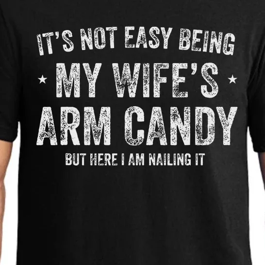 ItS Not Easy Being My WifeS Arm Candy Retro Funny Husband Pajama Set