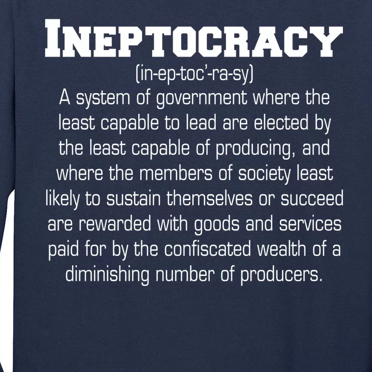 Ineptocracy Definition Tall Long Sleeve T-Shirt