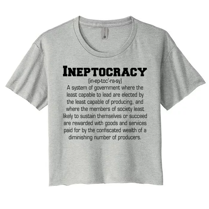 Ineptocracy Definition Women's Crop Top Tee