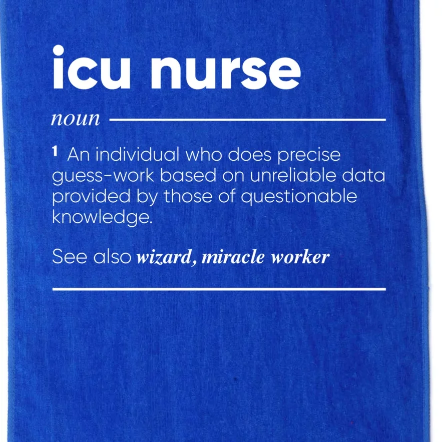 Icu Nurse Funny Definition Gift Platinum Collection Golf Towel