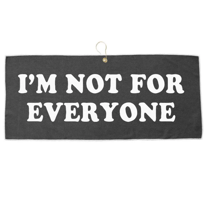 Im Not For Everyone Novelty Graphic Humorous Sayings Large Microfiber Waffle Golf Towel