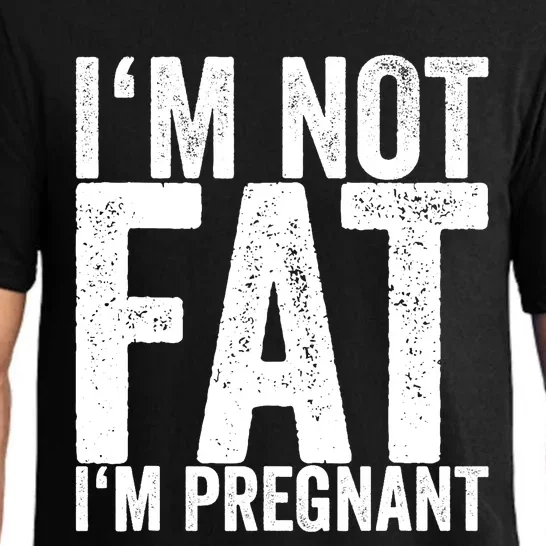 Im Not Fat Im Pregnant Pajama Set